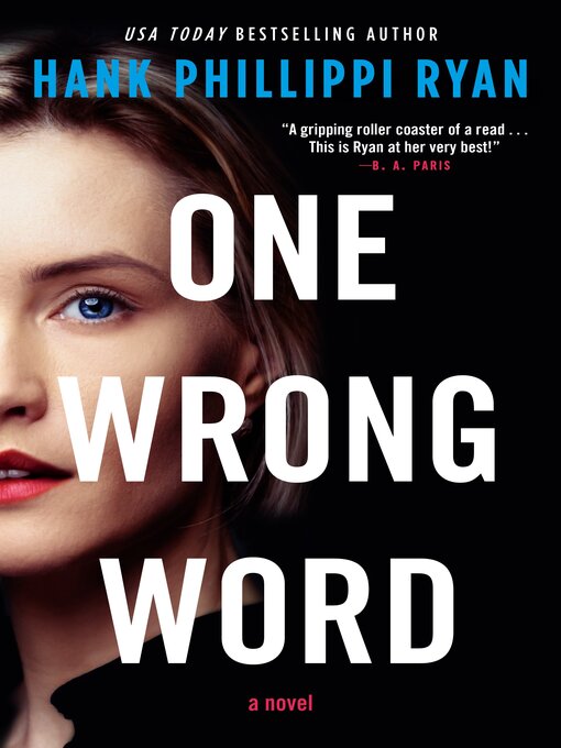 Title details for One Wrong Word by Hank Phillippi Ryan - Available